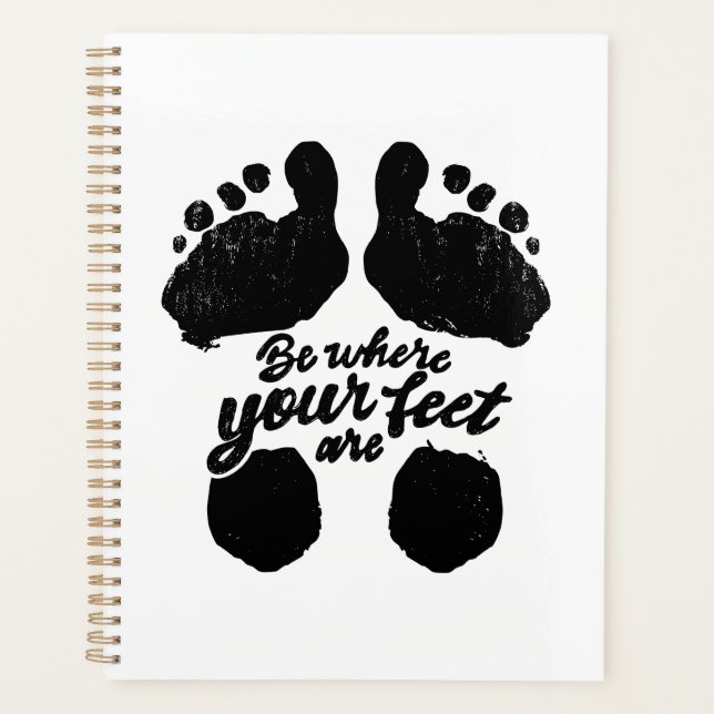 Agenda Impresión en blanco y negro "Be Where Your Feed" (Anverso)