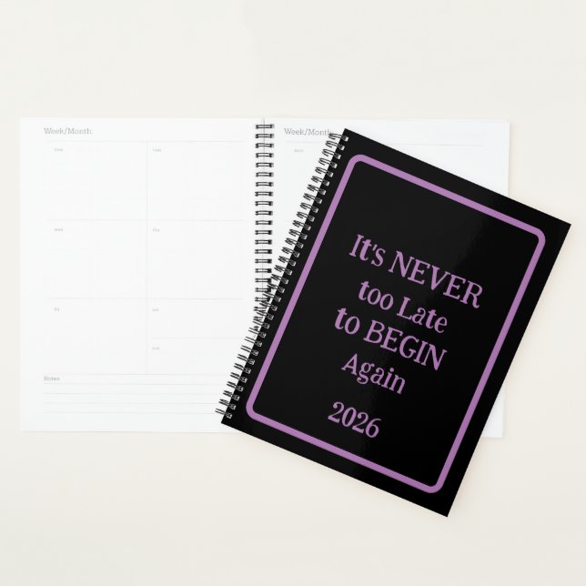 Agenda 'It's NEVER too Late to BEGIN Again 2026' phrase  (Demostración)
