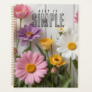 Agenda "Keep It Simple" Floral se traduce como "Manténlo