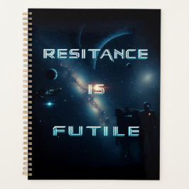 Agenda La resistencia es un plan binario inútil