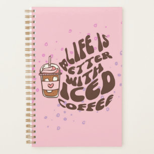 Agenda La Vida Es Mejor Con El Café Helado