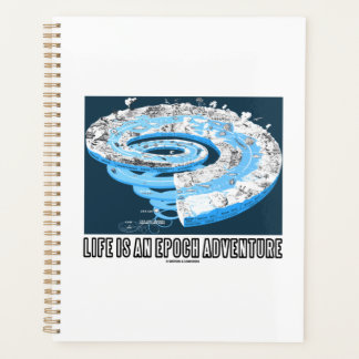 Agenda La Vida Es Una Aventura Epoch El Humor Del Tiempo