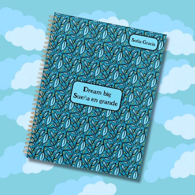 Agenda Las hojas azul turquesa sueñan gran sueña en Grand (Bilingual blue leaves planner "dream big Sueña en Grande" custom text & name by multilingual project)
