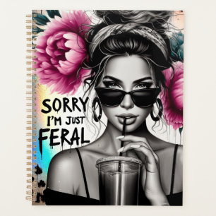 Agenda Lo siento, solo por un verdadero sarcasmo feral