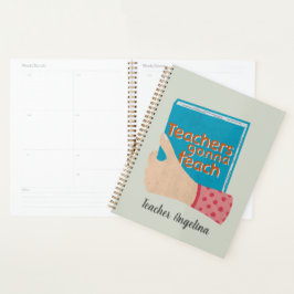 Agenda Los profesores van a enseñar