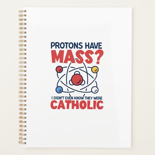 Agenda Los protones tienen masa, ni siquiera sabía que er (Anverso)