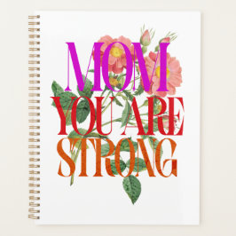 Agenda Mamá, eres una floral fuerte de afirmación