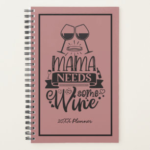 Agenda Mamá necesita algo de vino 20XX Planner