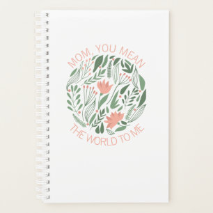 Agenda Mamá, ¿quieres decir el mundo para mí, planificado