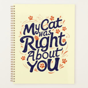 Agenda Mi Gato Tenía Razón Sobre Ti –Amante de los Gatos