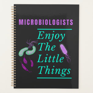 Agenda Microbiologists Enjoy The Little Things