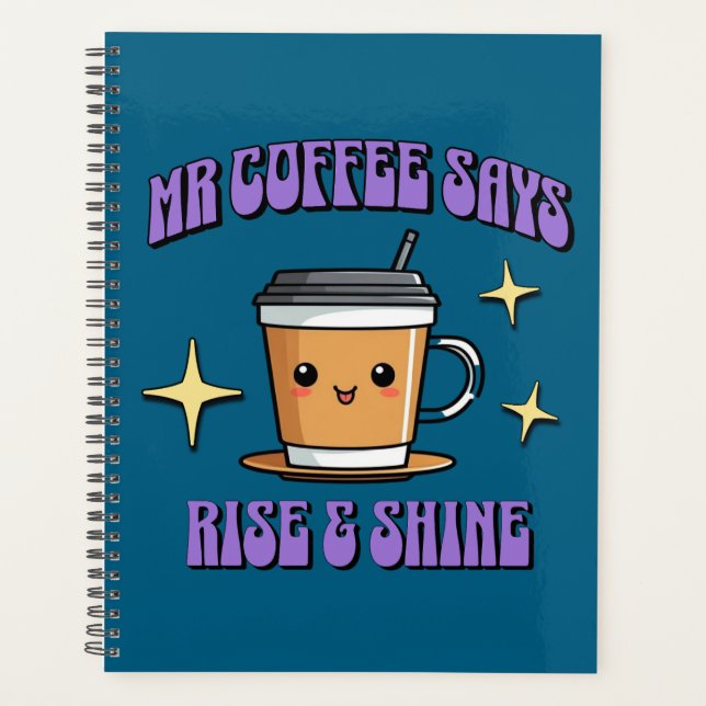 Agenda Mr Coffee Dice ¡Levántate y Brilla (Anverso)