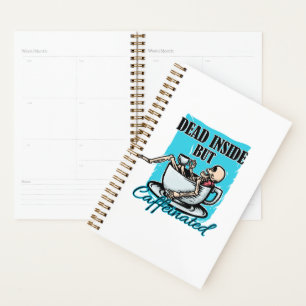 Agenda Muerto Dentro Pero Café Cafeado Amo Skeleton