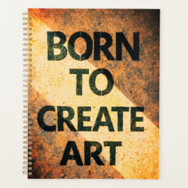 Agenda Nacido para crear arte Cita motivacional Texturiza