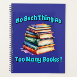 Agenda ¡No hay tal cosa como tantos libros!