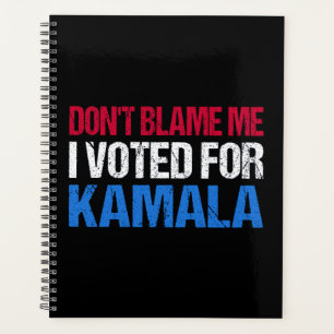 Agenda No me culpes, he votado por Kamala.