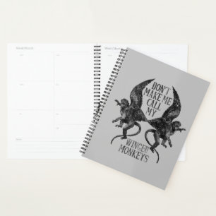 Agenda No me hagas llamar a mis monos alados™