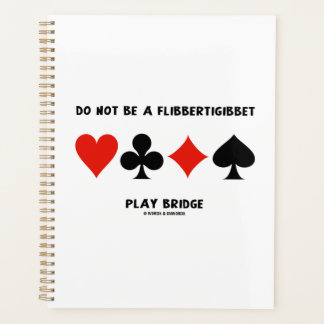 Agenda No seas el puente de juego de Flibbertigibbet