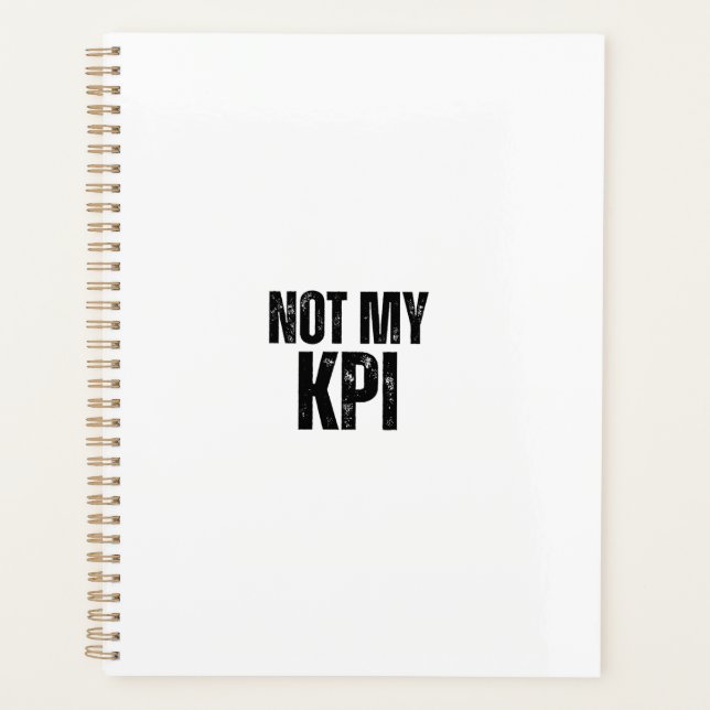 Agenda Not My KPI Daily Productivity Sarcasm Planner (Anverso)