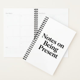 Agenda Notes on Being Present" Minimalist Planner