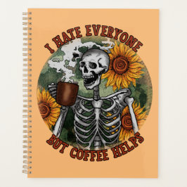 Agenda Odio A Todos Pero El Café Ayuda