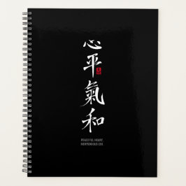 Agenda Peaceful Heart, Harmonious Chi - Kanji