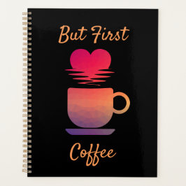 Agenda Pero el primer café | Buenos días Amantes del Café