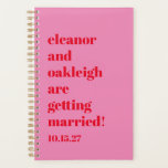 Agenda Personalizado audaz diversión Moda roja rosa Boda<br><div class="desc">Personalizado negrita tipografía brillante Moda rosa y roja divertido planificador moderno de bodas</div>