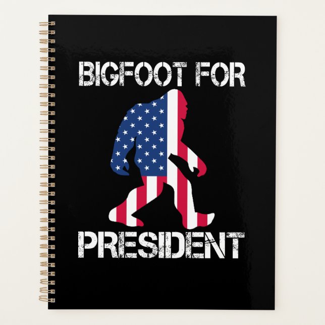 Agenda Pie Grande Para El Presidente Funny Bigfoot (Anverso)