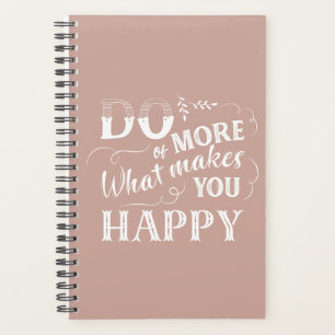 Agenda Pink Do More Of You Make Happy Quote Planner