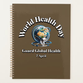 Agenda Proteger la salud global. Día Mundial de la Salud.