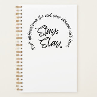 Agenda Quédate. Slay.