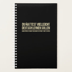 Agenda Quote-Funny German Speaker Deutschland Quote