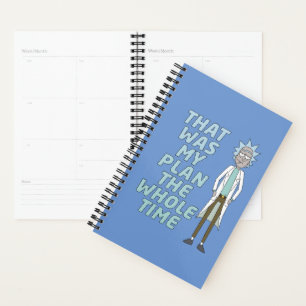 Agenda RICK AND MORTY™ Ese Fue Mi Plan Todo El Tiempo