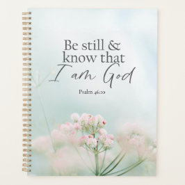 Agenda Salmo 46:10 Estar quieto y saber que soy Dios Bibl