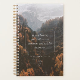 Agenda Si crees que Mateo 21: 22 Faith Bible Verse
