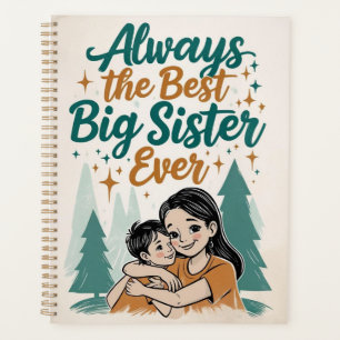 Agenda siempre la mejor hermana mayor de la historia