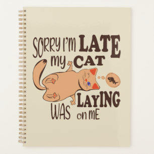 Agenda Siento haber llegado tarde cuando mi gato se posó