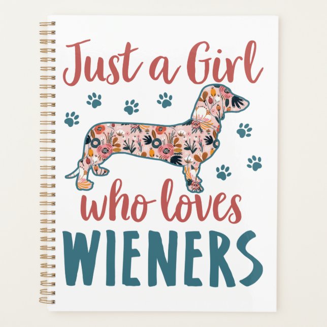 Agenda Sólo un Chica que ama a Wieners Dachshund Lover (Anverso)