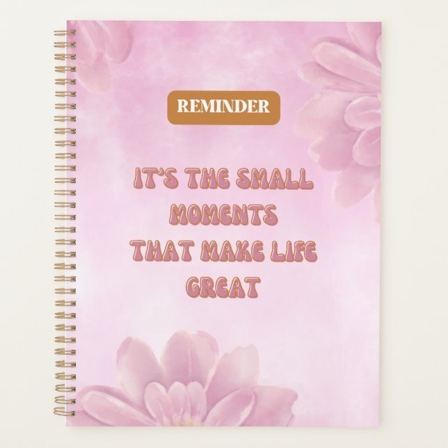 Agenda Son los pequeños momentos que hacen de la vida una (Anverso)