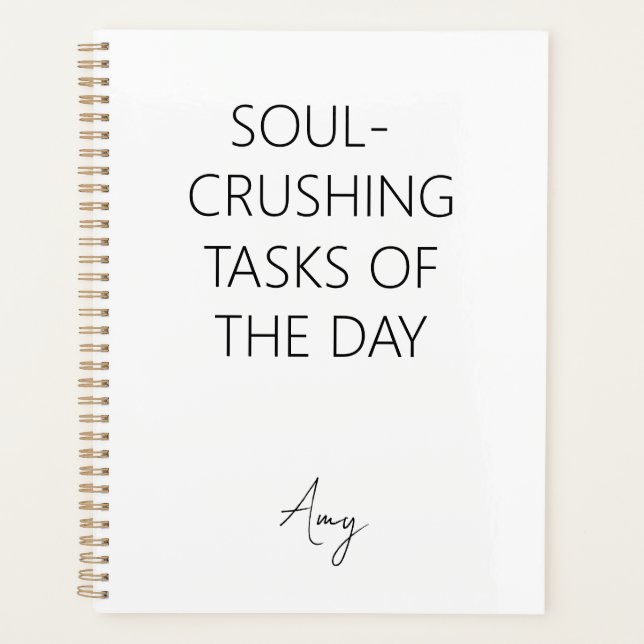 Agenda Soul-Crushing Tasks of the Day Notebook (Anverso)