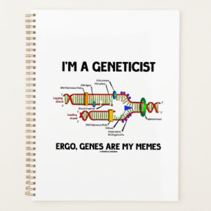 Agenda Soy un genetista Ergo Genes son mi memes ADN