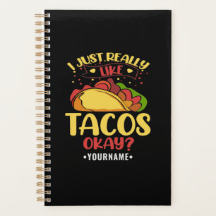 Agenda Taco Divertido Diciendo Que Me Gusta Mucho Tacos