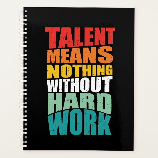 Agenda Talent Means Nothing Without Hard Work (Anverso)