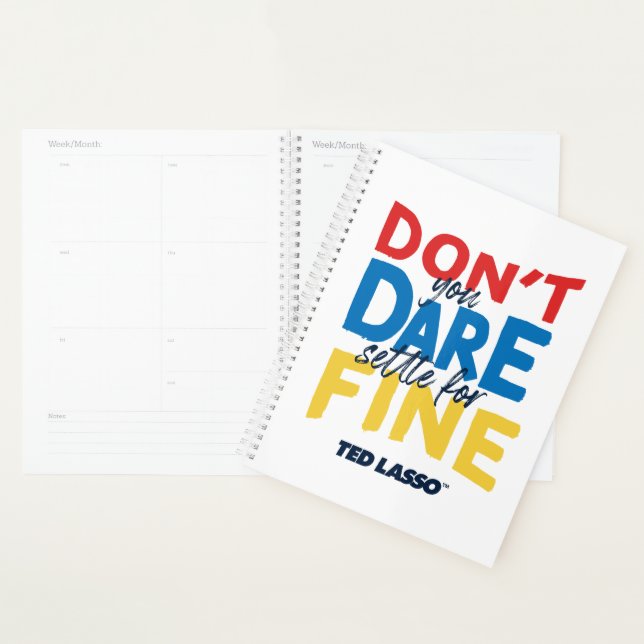 Agenda Ted Lasso | Don't You Dare Settle For Fine (Demostración)