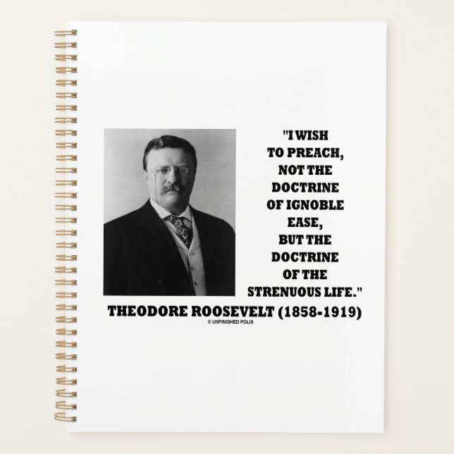 Agenda Teodore Roosevelt Doctrine Strenuous Life Quote (Anverso)