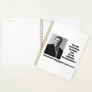 Agenda Theodore Roosevelt Ningún hombre justificado hacie