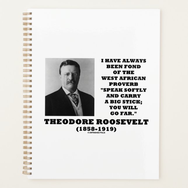 Agenda Theodore Roosevelt West African Proverb Stick Qte (Anverso)