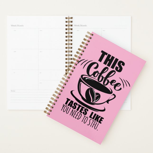 Agenda This Coffee Tastes Like You Need To STFU (Demostración)