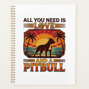 Agenda Todo lo que necesitas es amor Pitbull perro puesta